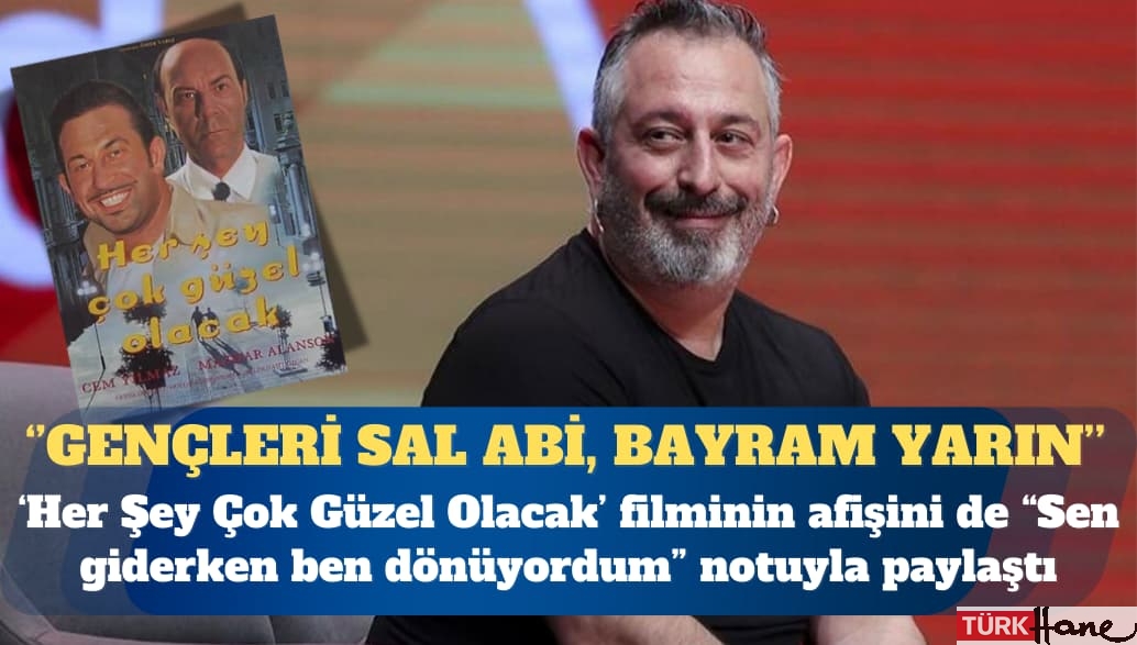 Cem Yılmaz: Gençleri sal abi, bayram yarın