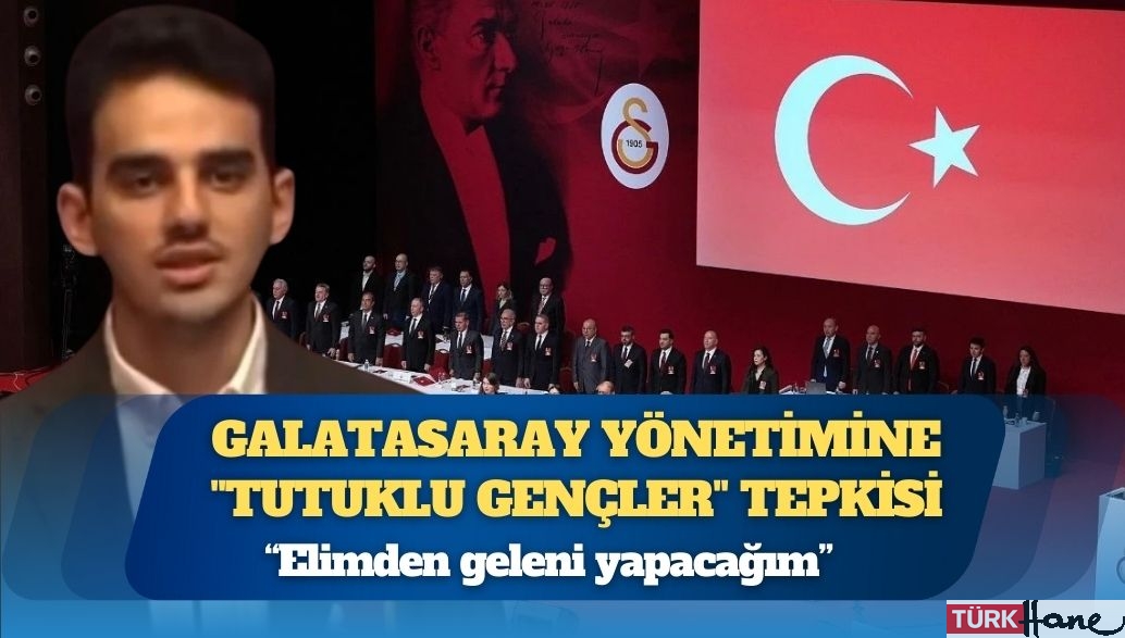 Galatasaray yönetimine “tutuklu gençler” tepkisi: O koltuklarda bir daha bize bu utancı yaşatmayacak insanların