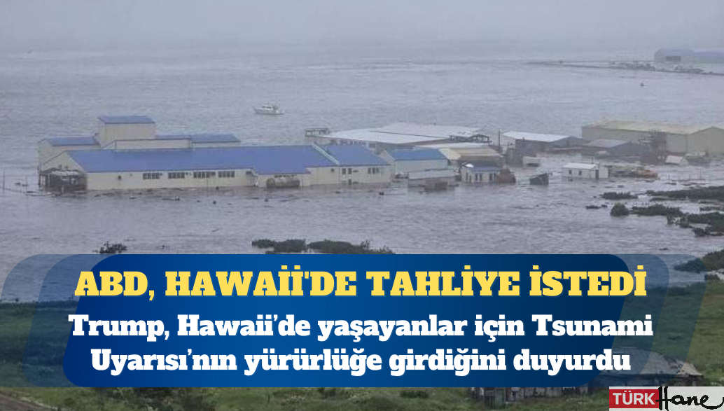 Rusya’da deprem: ABD, Hawaii’de tahliye istedi