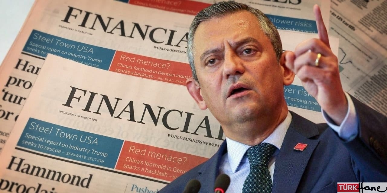 Özgür Özel Financial Times’a açıkladı: “Hayatı durduracak eylemler yapabiliriz”