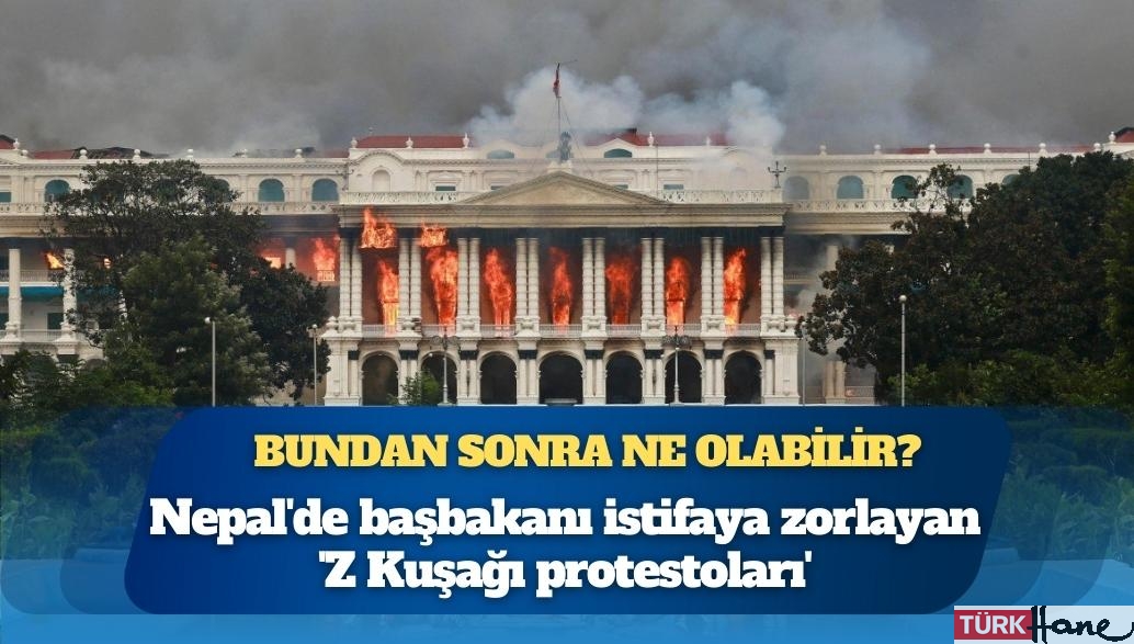 Nepal’de başbakanı istifaya zorlayan ‘Z Kuşağı protestoları’