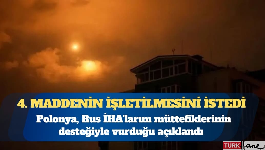 NATO teyakkuzda: Polonya 4. maddenin işletilmesini istedi