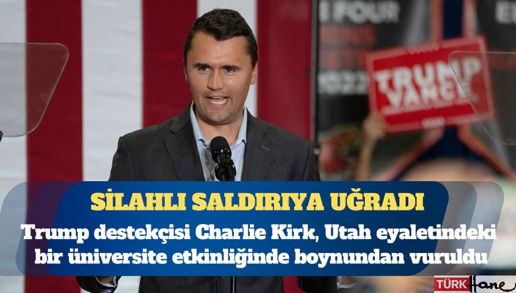 Trump destekçisi sosyal medya fenomeni Charlie Kirk silahlı saldırıya uğradı