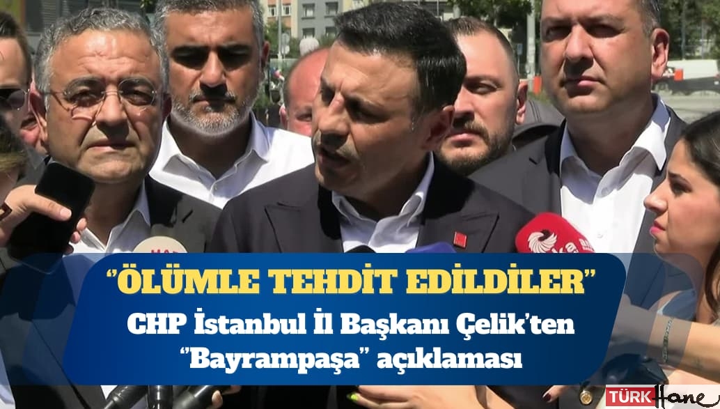 CHP İstanbul İl Başkanı Özgür Çelik: Bu operasyon Bayrampaşa Belediyesi’ne çökme operasyonudur, belediye meclis
