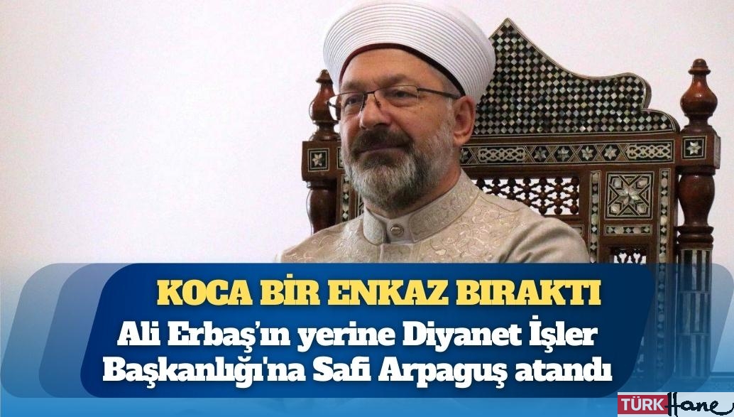 Diyanet’te Ali Erbaş dönemi kapandı: Koca bir enkaz bıraktı