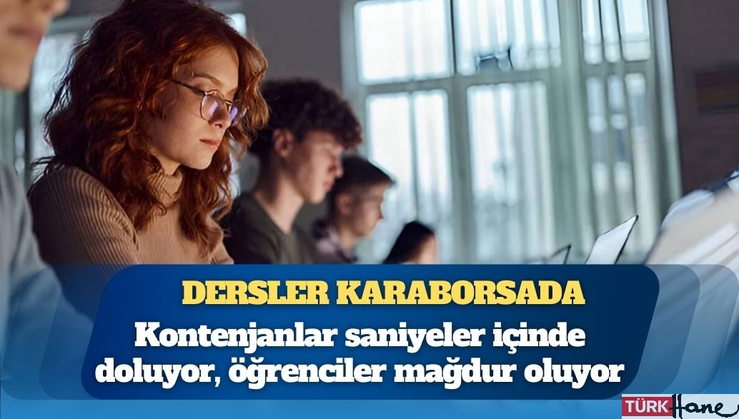 Botlarla ders yarışı; kontenjanlar saniyeler içinde doluyor, öğrenciler mağdur oluyor