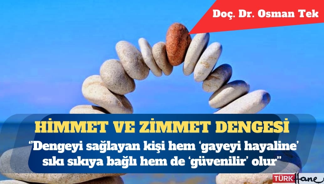 Himmet ve zimmet dengesi