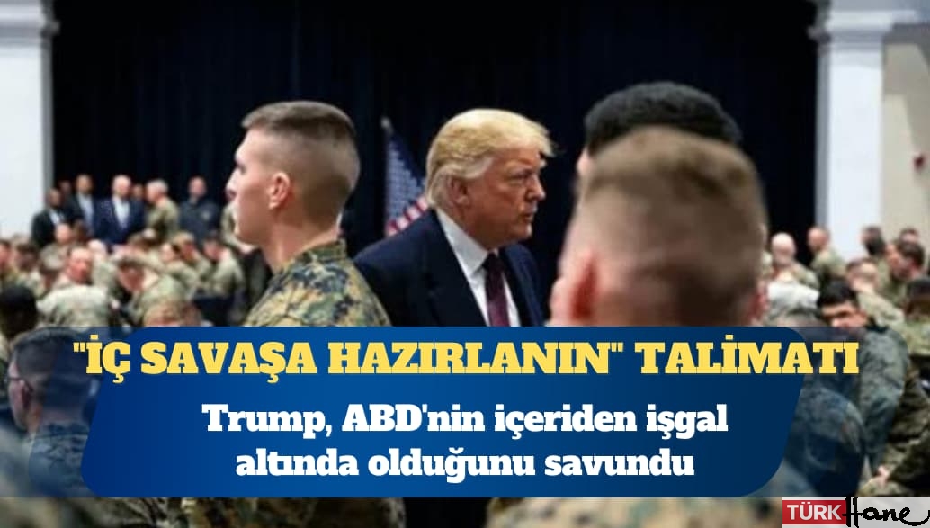 Trump’tan orduya “iç savaşa hazırlanın” talimatı
