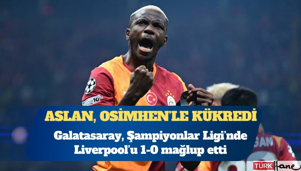 Galatasaray, Liverpool’u tek golle geçti