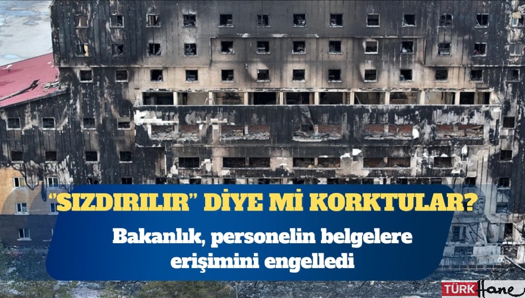 Kartalkaya yangını davası: Bakanlık, personelin Elektronik Belge Yönetim Sistemi Portalı’na erişimini engelledi