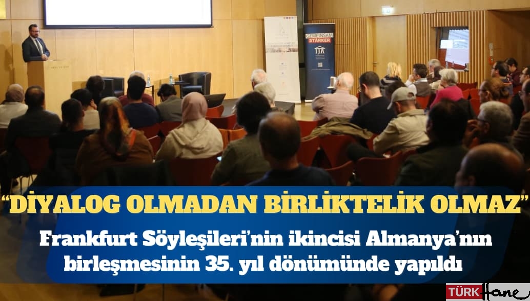 Frankfurt Söyleşileri’nin ikincisi Almanya’nın birleşmesinin 35. yıl dönümünde yapıldı