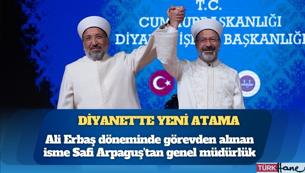 Diyanet’te yeni atama: Ali Erbaş döneminde görevden alınan isme Safi Arpaguş’tan genel müdürlük
