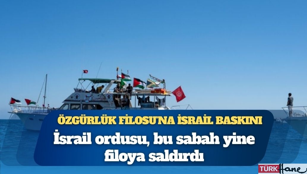 İsrail ordusu, bu sabah yine filoya saldırdı