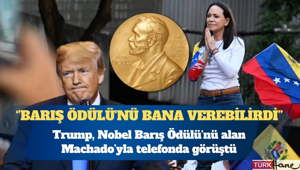 ABD Başkanı Donald Trump, Nobel Barış Ödülü’nü alan Venezuelalı muhalefet lideri Machado’yla telefonda görüştü