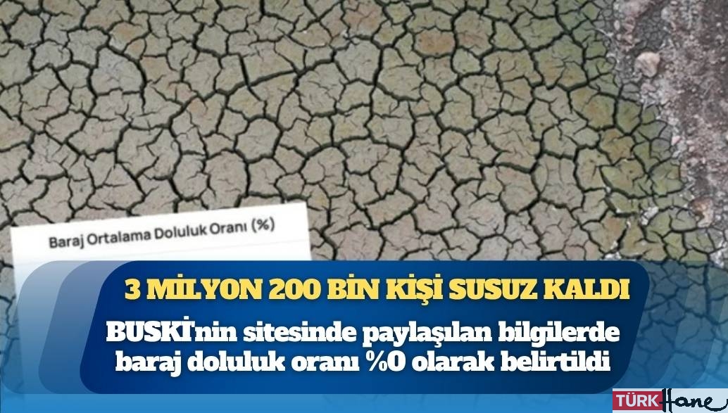Ve bitti: 3 milyon 200 bin kişi susuz kaldı