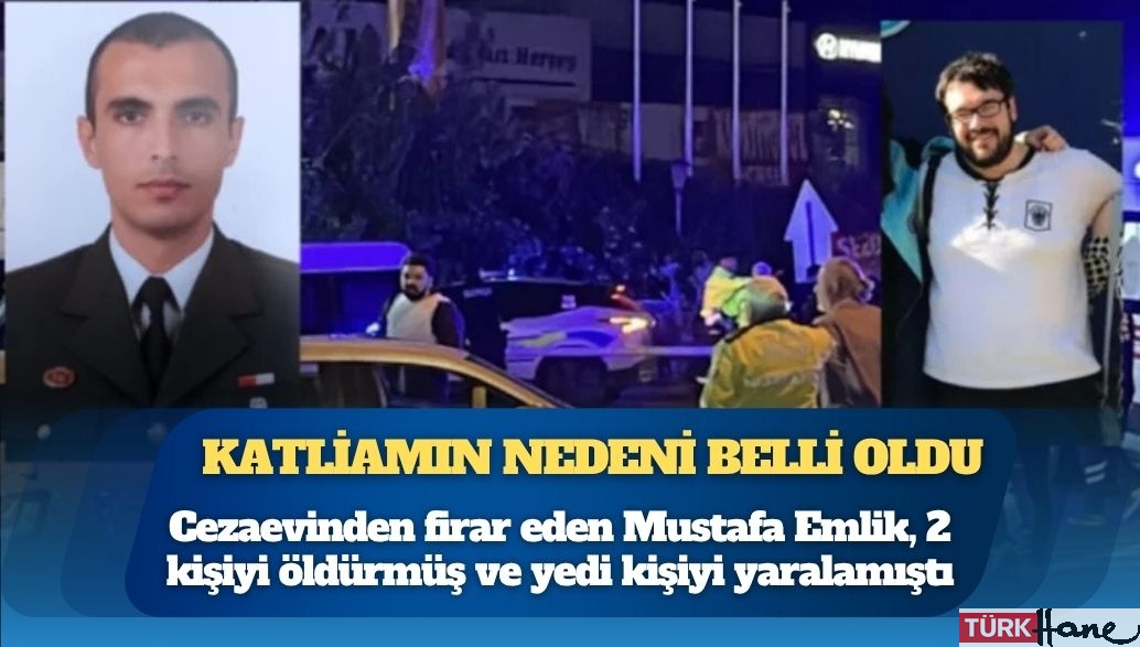 Balıkesir canisiyle ilgili yeni detay: Katliamın nedeni belli oldu