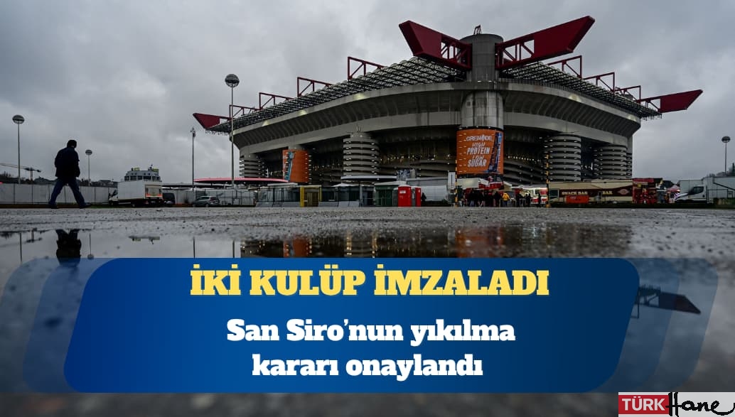 San Siro Stadyumu’nun yıkılma kararı onaylandı