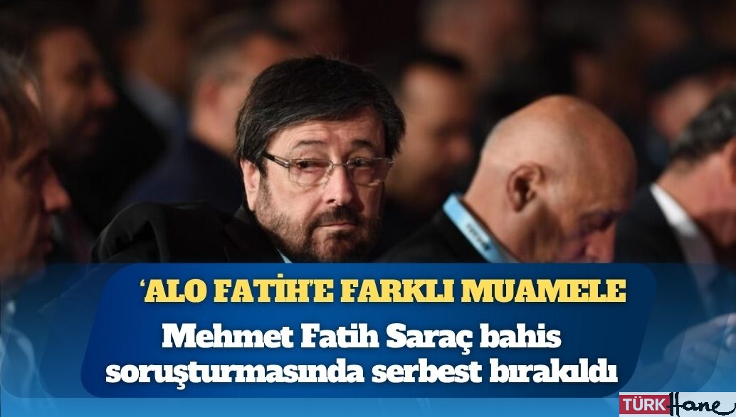 ‘Alo Fatih’ bahis soruşturmasında serbest bırakıldı