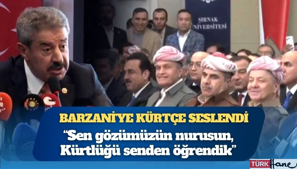 AKP’li milletvekili Barzani’ye Kürtçe seslendi: Sen gözümüzün nurusun, Kürtlüğü senden öğrendik