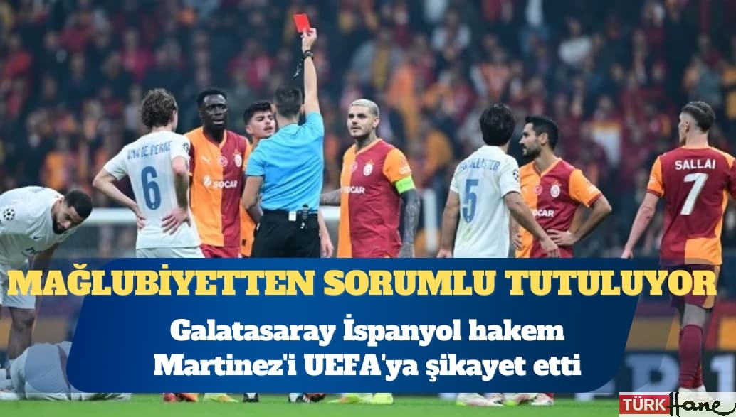 Galatasaray İspanyol hakem Martinez’i UEFA’ya şikayet etti