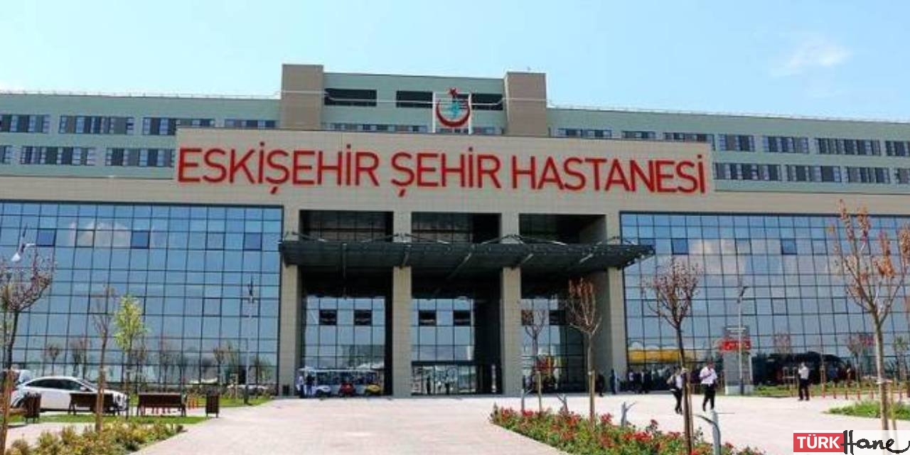 Eskişehir’de sahte rapor operasyonu: Şehir Hastanesi’ndeki doktorlara gözaltı