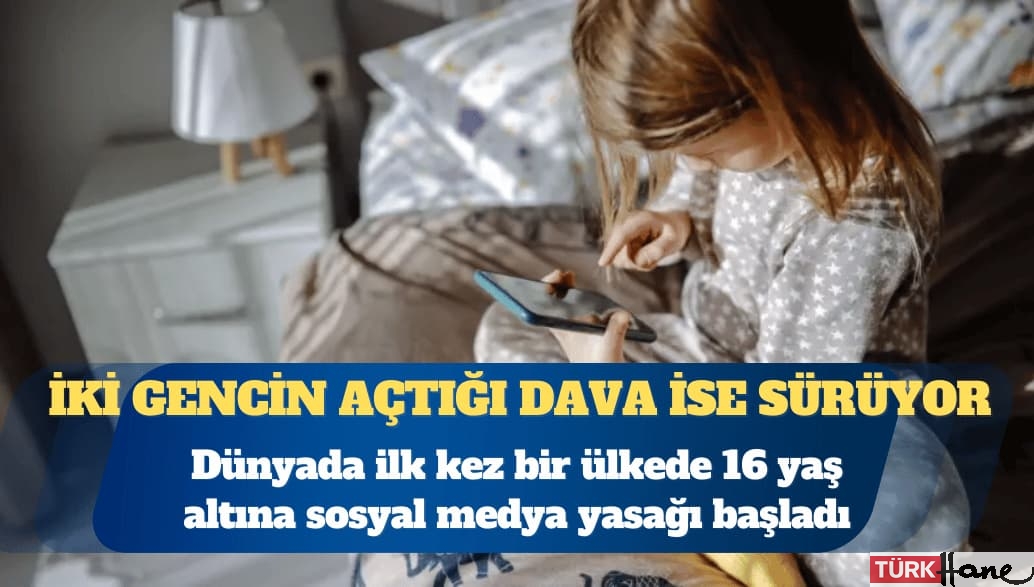 Dünyada ilk kez bir ülkede 16 yaş altına sosyal medya yasağı başladı