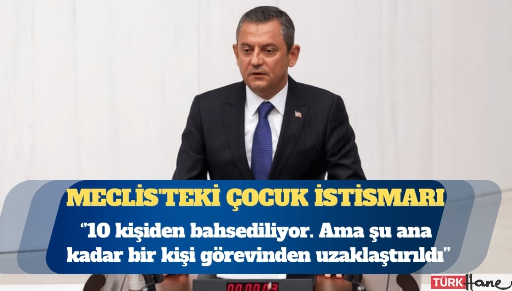 Meclis’teki çocuk istismarı: 10 kişiden bahsediliyor. Ama şu ana kadar bir kişinin görevinden uzaklaştırıldı