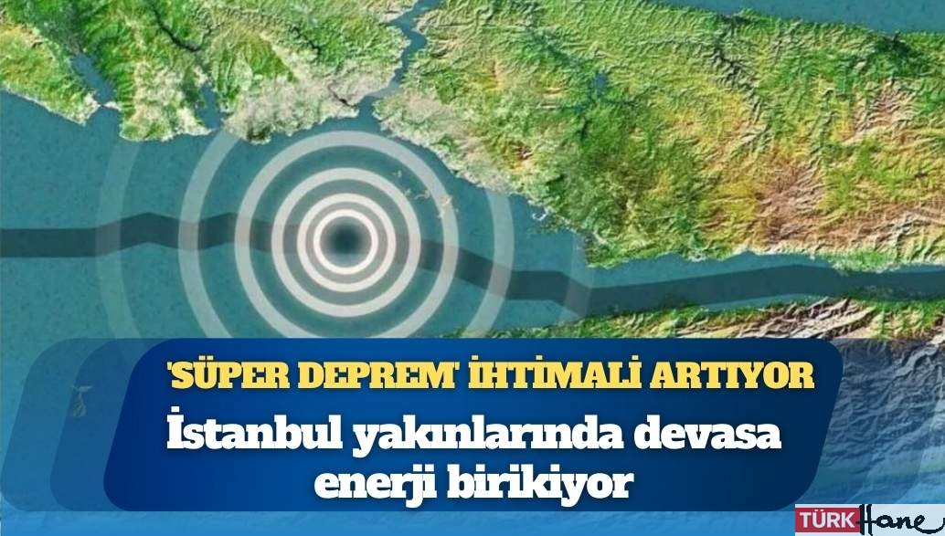 Alman ve Amerikan medyasında analiz: İstanbul yakınlarında devasa enerji birikiyor; ‘Süper deprem’ ihtimali art