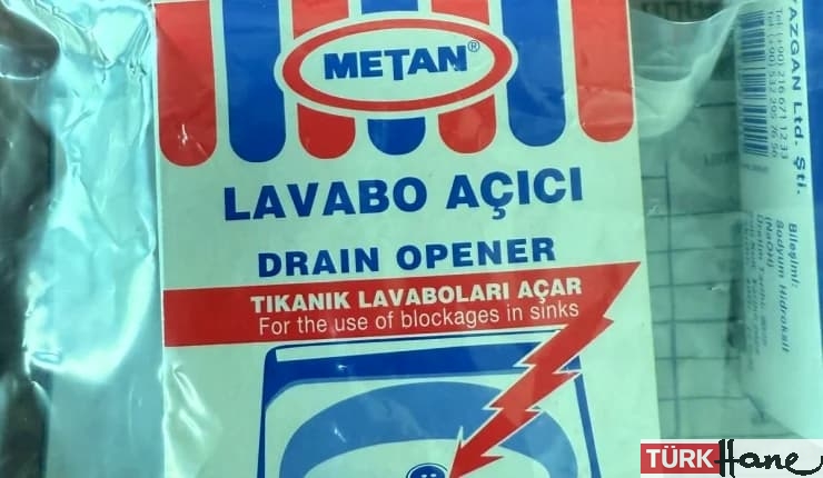 ‘Metan’ marka lavabo açıcı yasaklandı