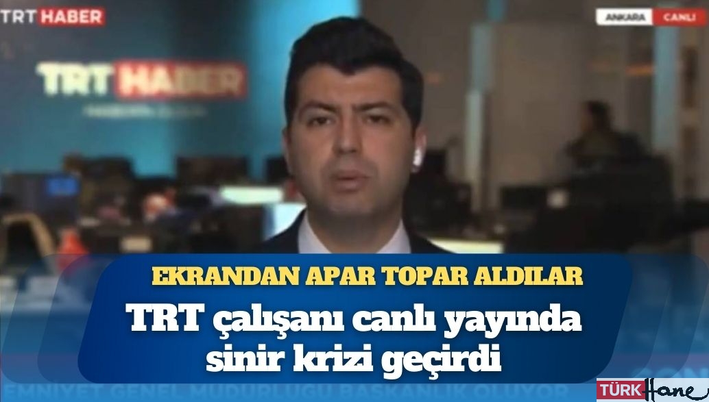 Ekrandan apar topar aldılar: TRT çalışanı canlı yayında sinir krizi geçirdi