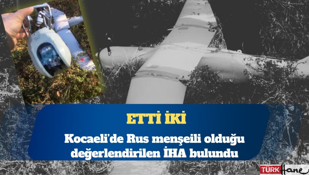 İçişleri Bakanlığı: İzmit’te düşen İHA’nın Rus menşeli keşif amaçlı Orlan-10 tipi olduğu değerlendi