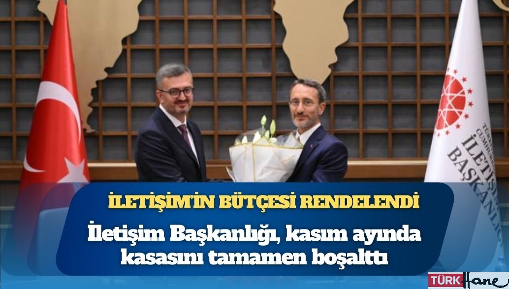 İletişim Başkanlığı ödeneği aştı: 510 milyon lira fazla harcama yapıldı