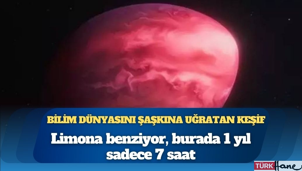 Bilim insanlarını şaşırtan gezegen: Limona benziyor, bir yıl 7 saat sürüyor