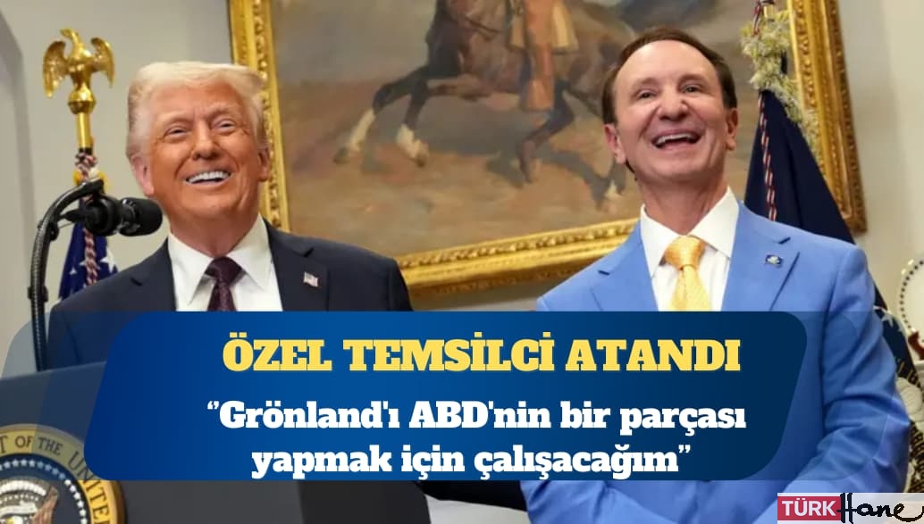 Trump’ın yeni özel temsilcisi: Grönland’ı ABD’nin bir parçası yapmak için çalışacağım