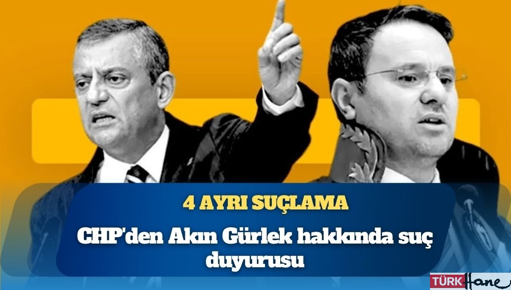 4 ayrı suçlama: CHP’den Akın Gürlek hakkında suç duyurusu