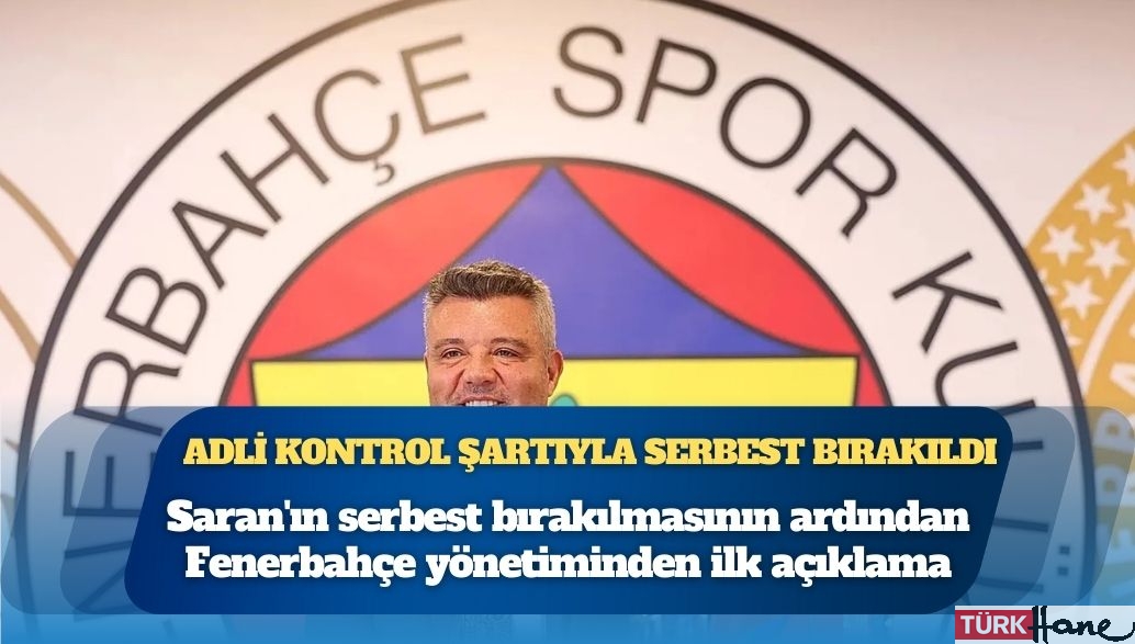 Sadettin Saran adli kontrol şartıyla serbest bırakıldı