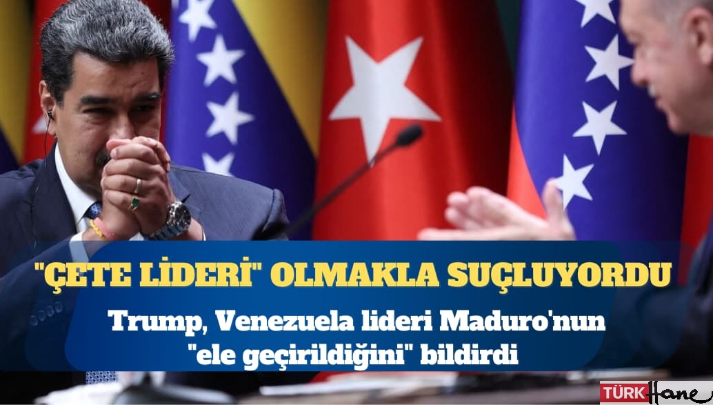 ABD Başkanı Donald Trump: Nicolas Maduro ve eşi ele geçirildi