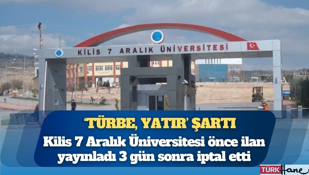 Üniversitede “kişiye özel ilân” tartışması: “Türk halk inançları, türbe, yatır…” şartı g