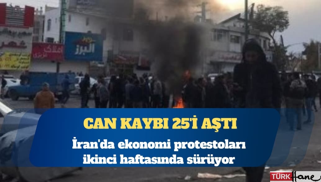İran’da ekonomik kriz protestoları: En az 25 ölü