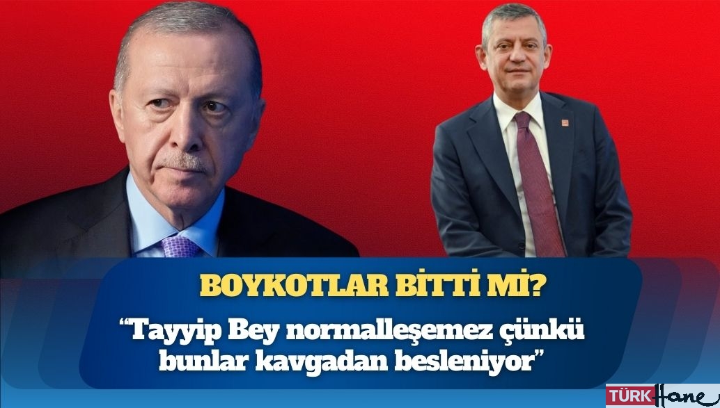 CHP lideri Özel: Tayyip Bey normalleşemez çünkü bunlar kavgadan besleniyor