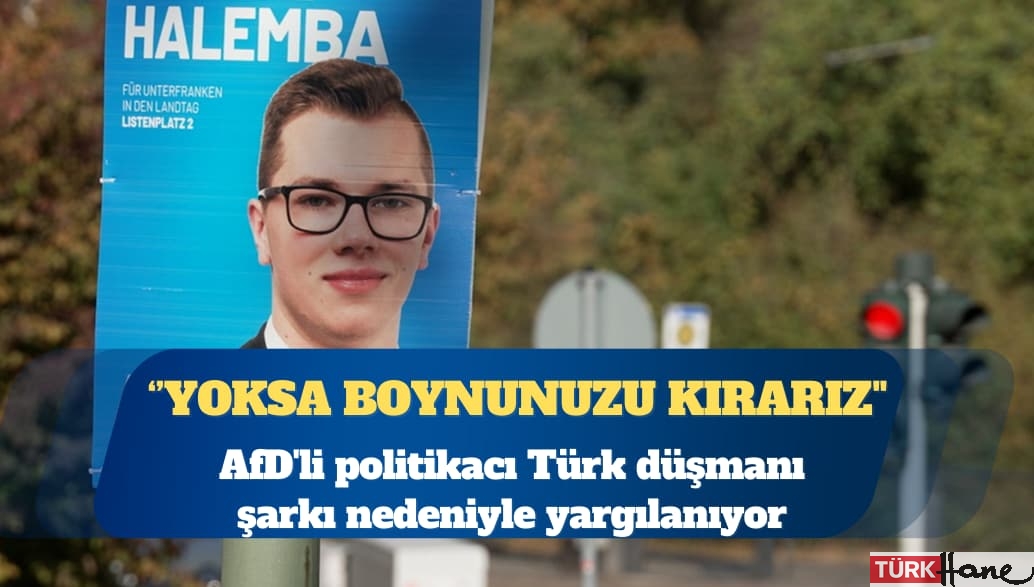 AfD’li politikacı Türk düşmanı şarkı nedeniyle yargılanıyor