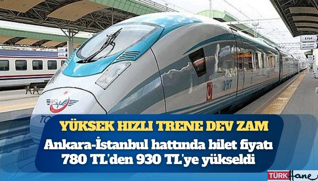 Yüksek hızlı trene dev zam