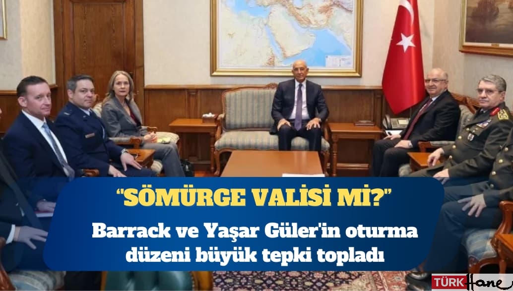 ABD’nin Ankara Büyükelçisi Tom Barrack ve Yaşar Güler’in oturma düzeni büyük tepki topladı