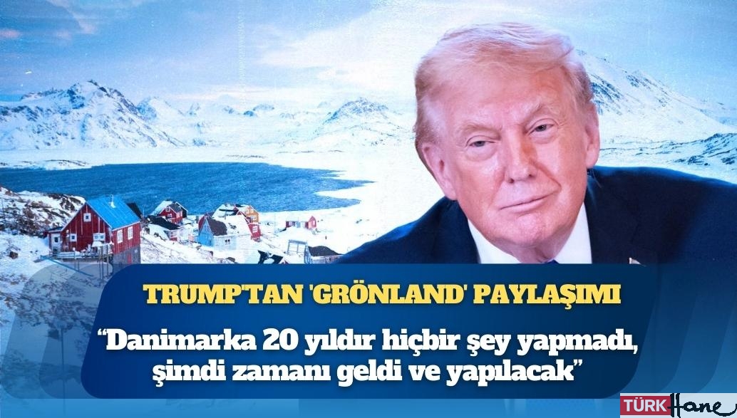 Trump’tan ‘Grönland’ paylaşımı: Danimarka 20 yıldır hiçbir şey yapmadı, şimdi zamanı geldi ve yapı