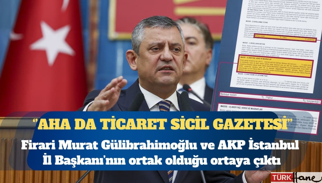 Firari Murat Gülibrahimoğlu ve AKP İstanbul İl Başkanı Osman Nuri Kabaktepe’nin ortak olduğu ortaya çıktı