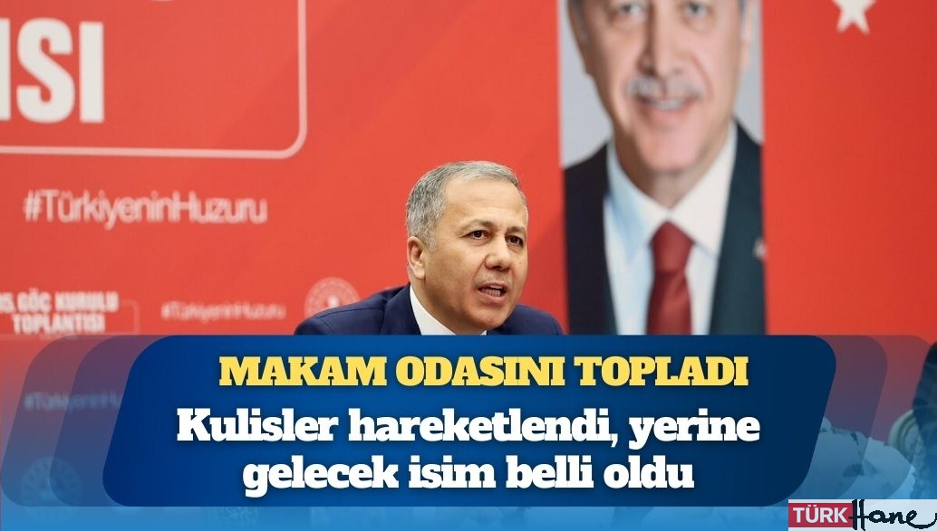 Ali Yerlikaya makam odasını topladı, yerine gelecek isim belli oldu