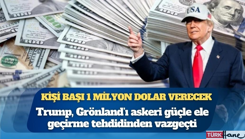 Trump her Grönlandlıya kişi başı 1 milyon dolar verecek