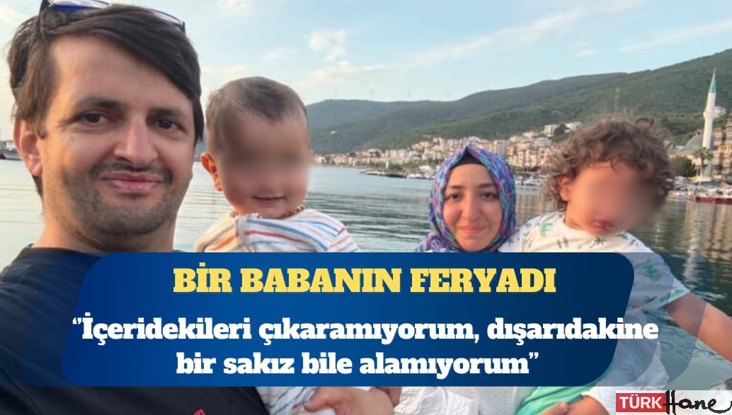 Bir babanın feryadı: Çocuklarıma yapılanların vebalini kim ödeyecek?