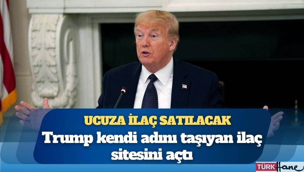 Trump kendi adını taşıyan ilaç sitesini açtı; ucuza ilaç satılacak