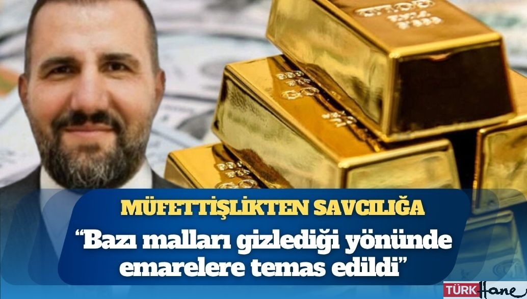 Müfettişlikten savcılığa: Mehmet Cemil Acar dosyasında ‘gizlenen mal’ iddiası